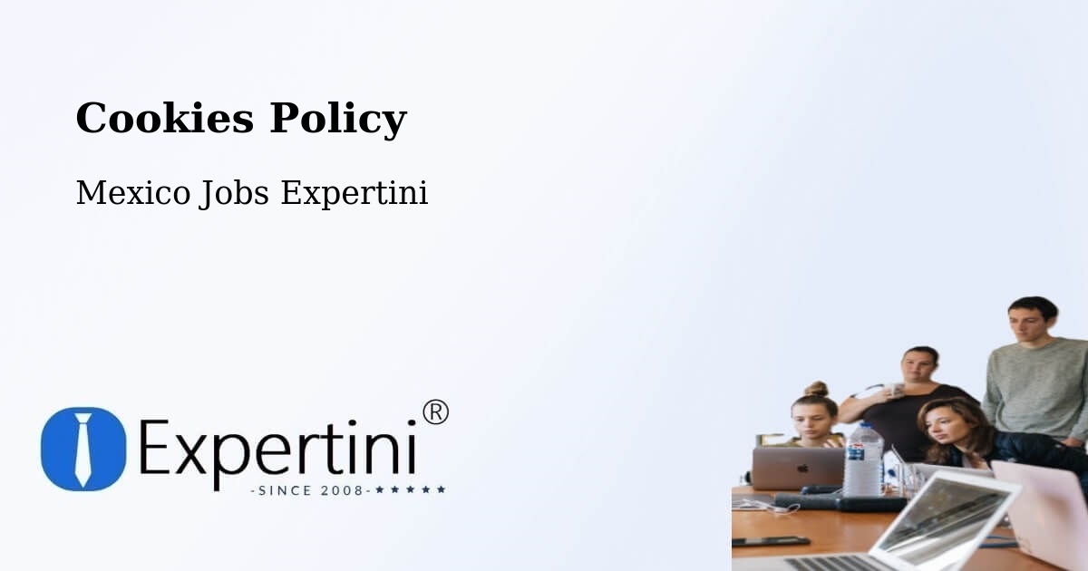 Cookie Policy – Los Robles - Mexico Jobs Expertini