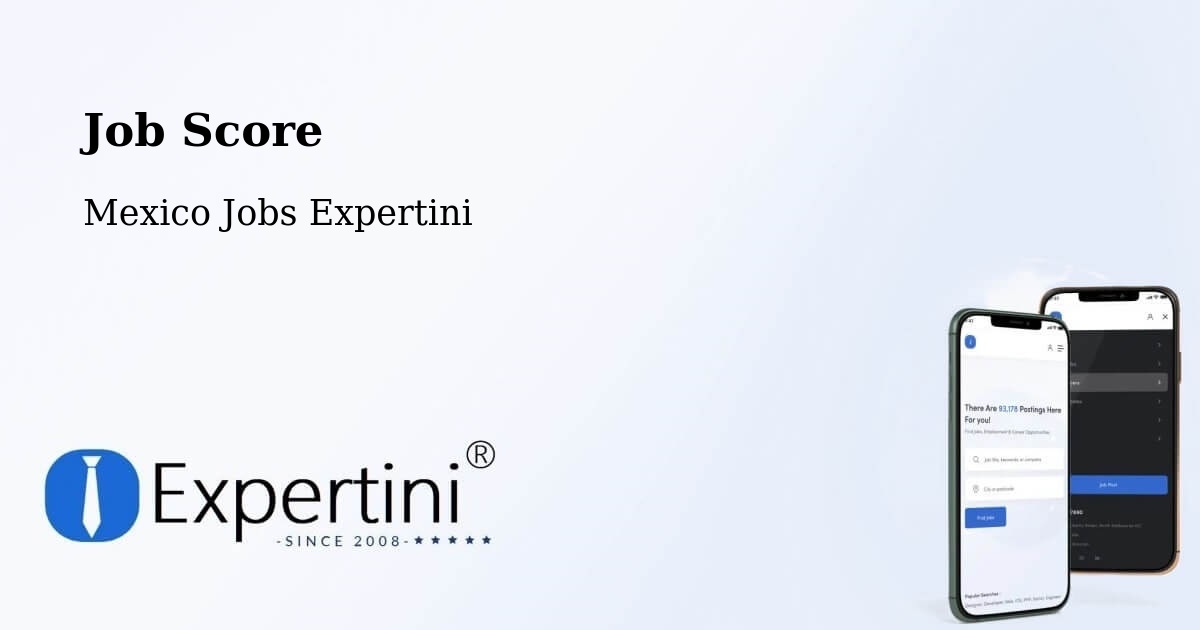 Job Score & Job Description Score Tool – Los Robles - Mexico Jobs Expertini