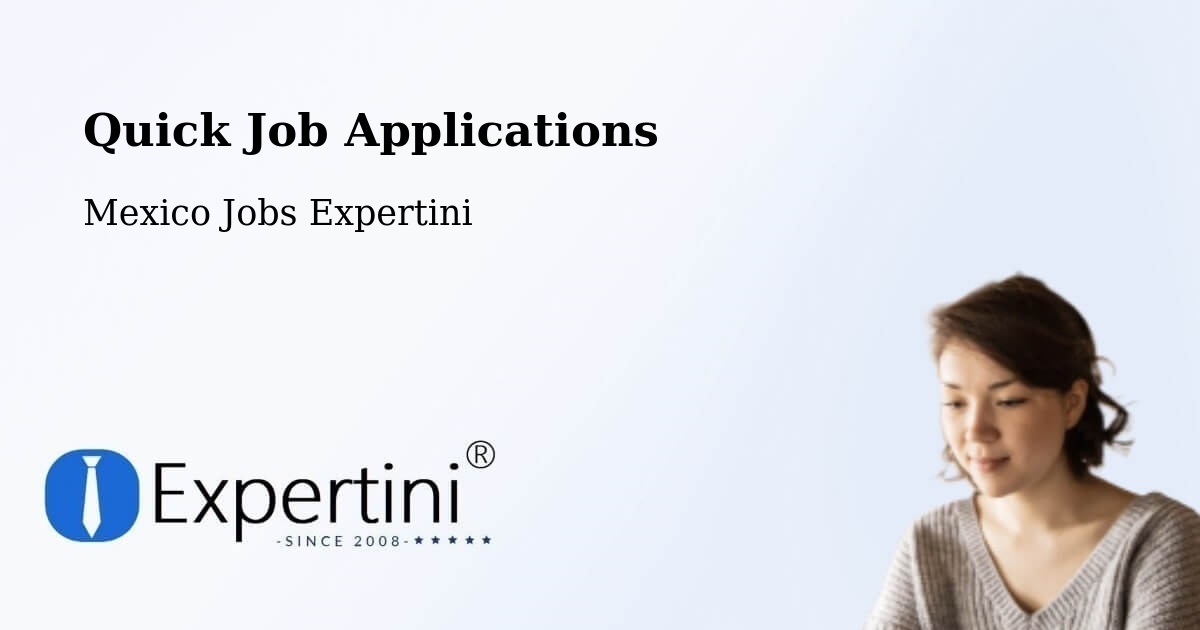 Quick Apply Feature – Los Robles - Mexico Jobs Expertini